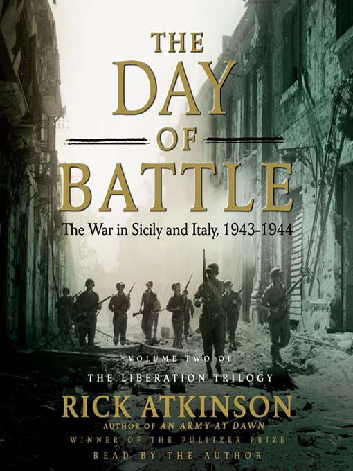 Cover image for The Day of Battle: The War in Sicily and Italy, 1943-1944